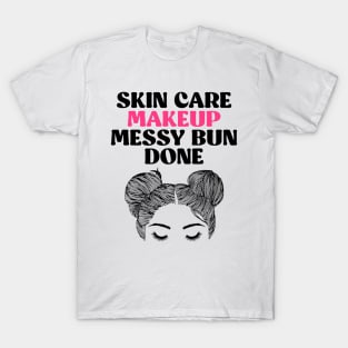 Woman's Cute Skincare / Makeup Tee T-Shirt